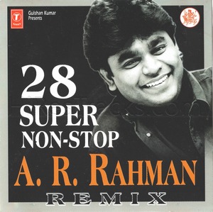 28 Super Non-Stop A.R. Rahman Remix (1999) (A.R. Rahman)